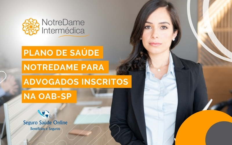 Plano de Saúde NotreDame pela OAB-SP para Advogados Associados