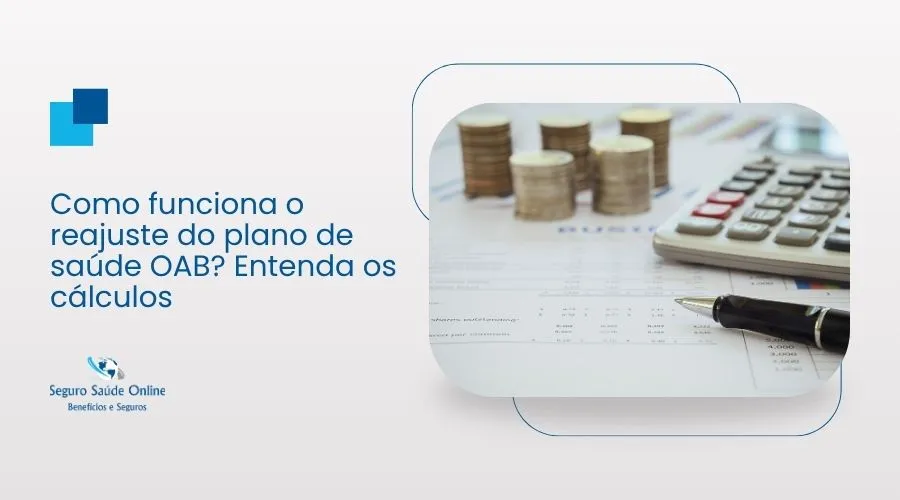 Como funciona o reajuste do plano de saúde OAB? Entenda os cálculos