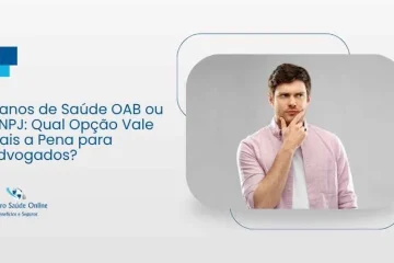 Planos de Saúde OAB ou CNPJ: Qual Opção Vale Mais a Pena para Advogados?